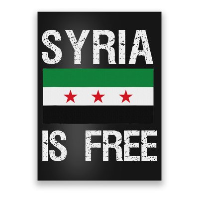 Syria Is Free Syrian Flag Poster