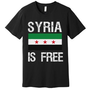 Syria Is Free Syrian Flag Premium T-Shirt