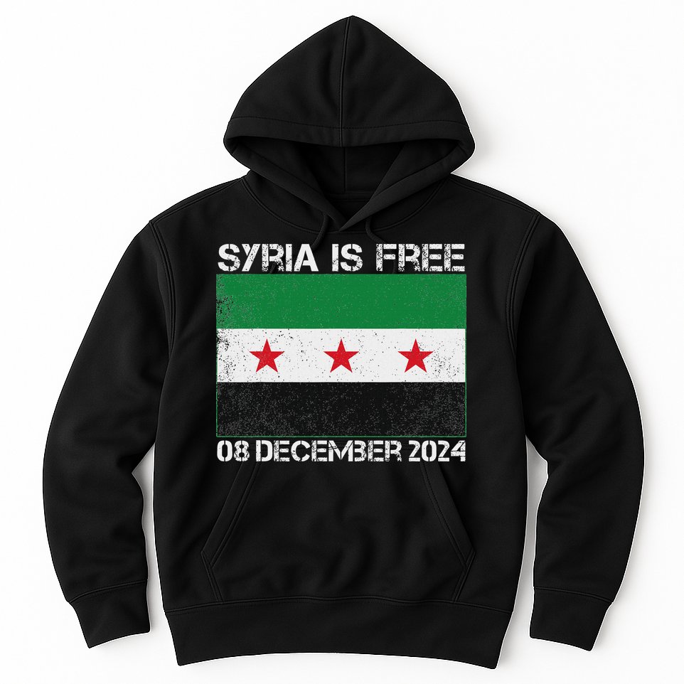 Syria Is Finally Free Celebrate The Freedom March Syria Free Hoodie