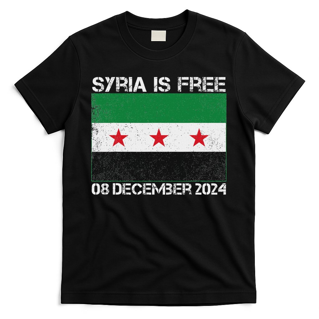 Syria Is Finally Free Celebrate The Freedom March Syria Free T-Shirt