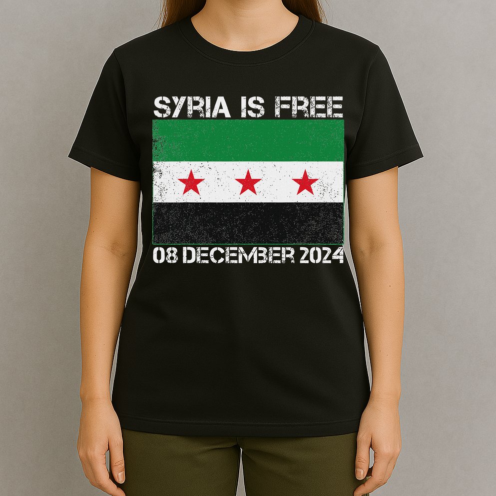 Syria Is Finally Free Celebrate The Freedom March Syria Free T-Shirt