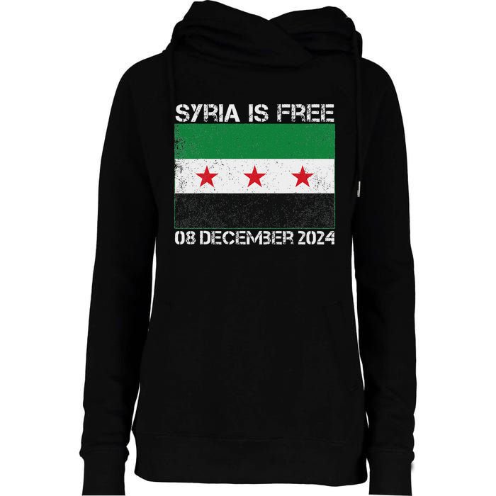 Syria Is Finally Free Celebrate The Freedom March Syria Free Womens Funnel Neck Pullover Hood