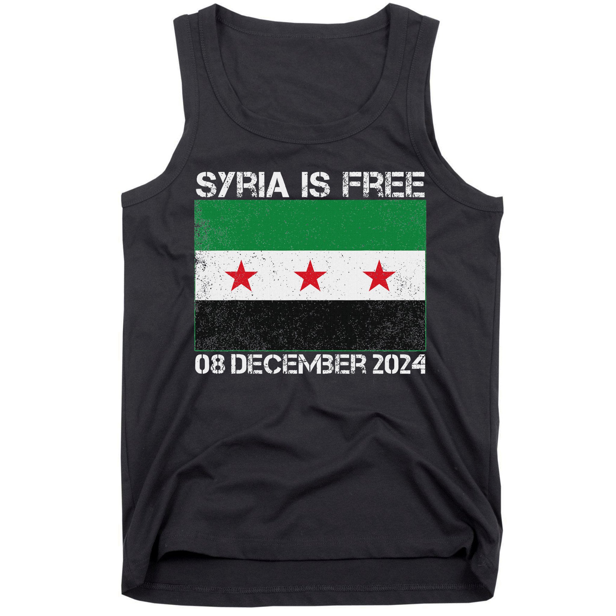 Syria Is Finally Free Celebrate The Freedom March Syria Free Tank Top