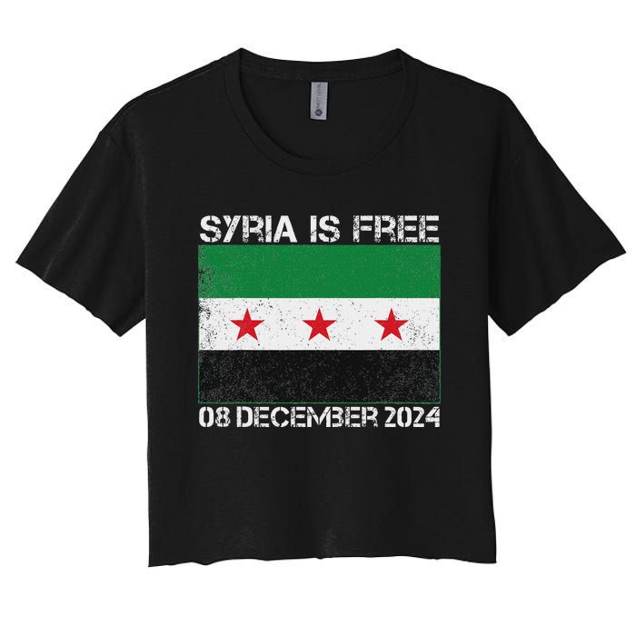 Syria Is Finally Free Celebrate The Freedom March Syria Free Women's Crop Top Tee