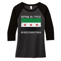 Syria Is Finally Free Celebrate The Freedom March Syria Free Women's Tri-Blend 3/4-Sleeve Raglan Shirt