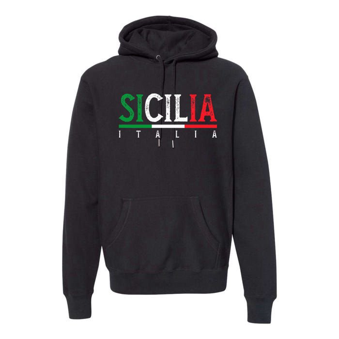 Sicilia Italia Flag Of Sicily Proud Sicilian Italian Premium Hoodie