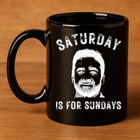 Saturday Is For Sundays Football Head Coach Jeff Saturday 11oz C Handle Ceramic Mug