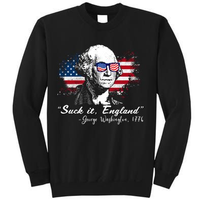Suck It Funny England 4th Of July George Washington Funny Sweatshirt