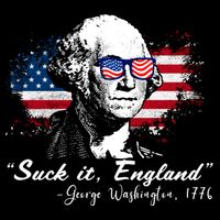 Suck It Funny England 4th Of July George Washington Funny Sweatshirt