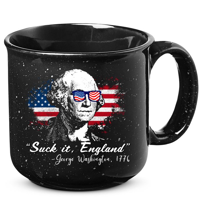 Suck It Funny England 4th Of July George Washington Funny 15oz Campfire Ceramic Mug