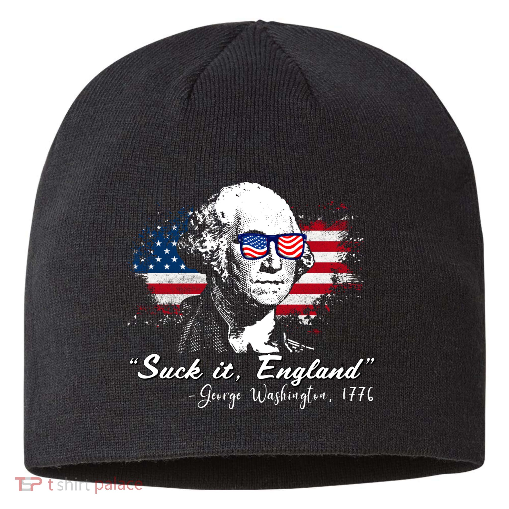 Suck It Funny England 4th Of July George Washington Funny Sustainable Beanie