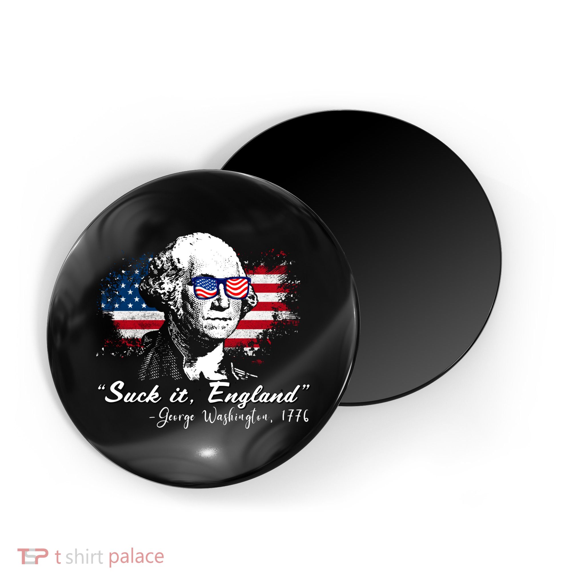 Suck It Funny England 4th Of July George Washington Funny Magnet