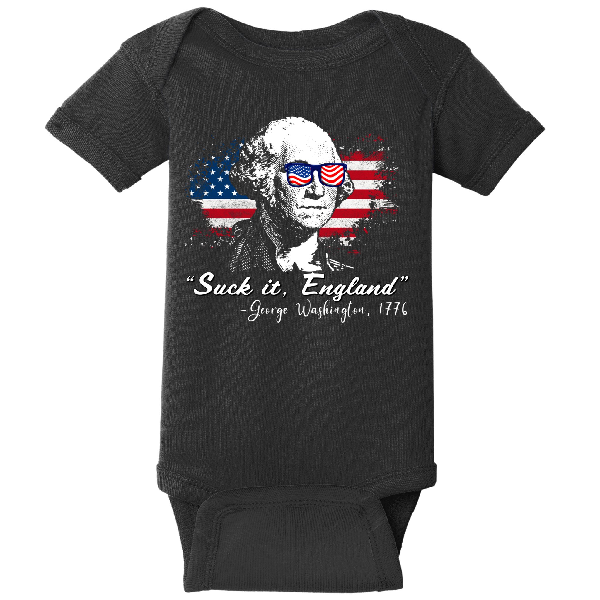 Suck It Funny England 4th Of July George Washington Funny Baby Bodysuit