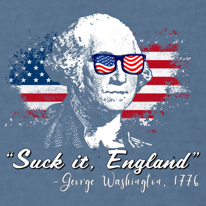 Suck It Funny England 4th Of July George Washington Funny Garment-Dyed Sweatshirt