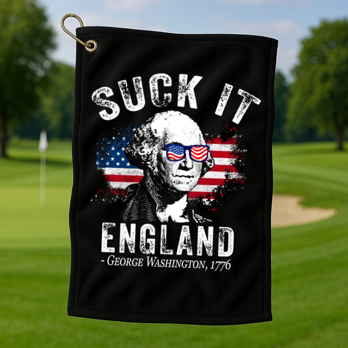 Suck It Funny England 4th Of July George Washington Funny Golf Towel