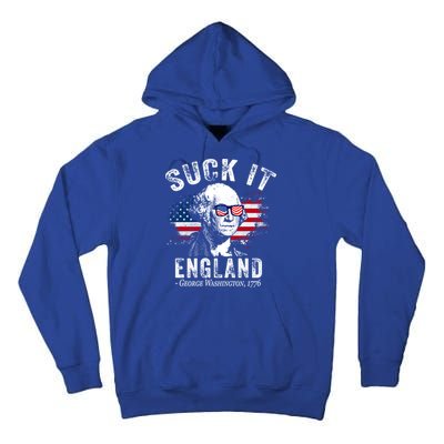 Suck It Funny England 4th Of July George Washington Funny Tall Hoodie