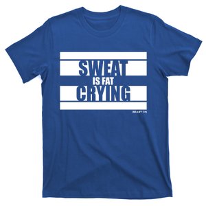 Sweat Is Fat Crying Beast On Gym Motivation Sayings Fitness Funny Gift T-Shirt