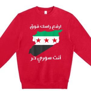 Syria Is Free The Proud Syrian People Syria Became Free Premium Crewneck Sweatshirt