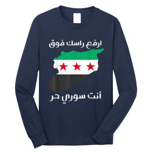 Syria Is Free The Proud Syrian People Syria Became Free Long Sleeve Shirt