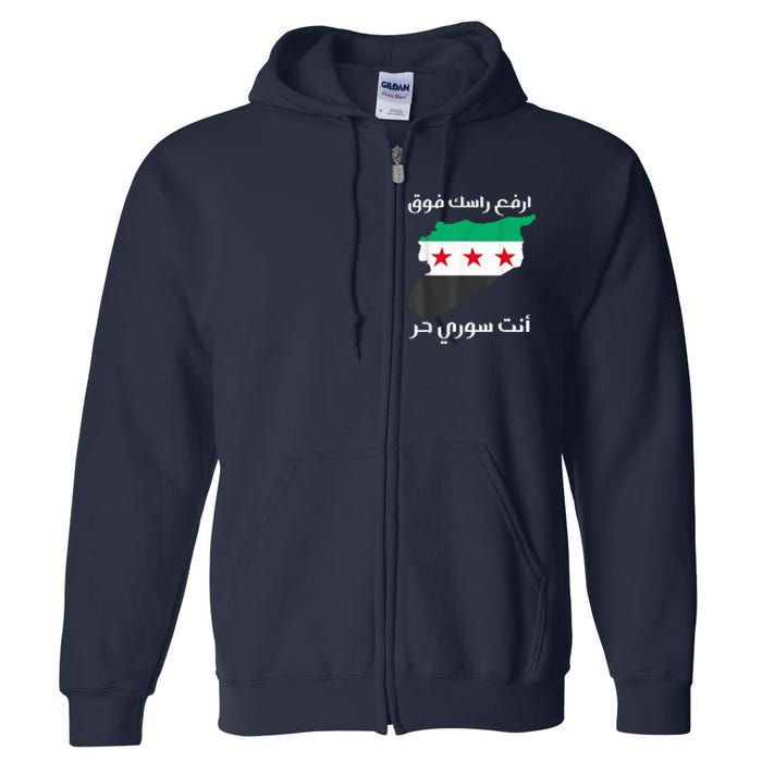 Syria Is Free The Proud Syrian People Syria Became Free Full Zip Hoodie