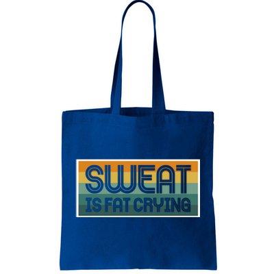 Sweat Is Fat Crying Rowers Funny Gift Tote Bag