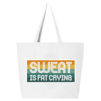 Sweat Is Fat Crying Rowers Funny Gift 25L Jumbo Tote