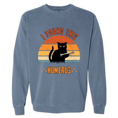 Scary I Found This Humerus Cat Black Humorous Garment-Dyed Sweatshirt