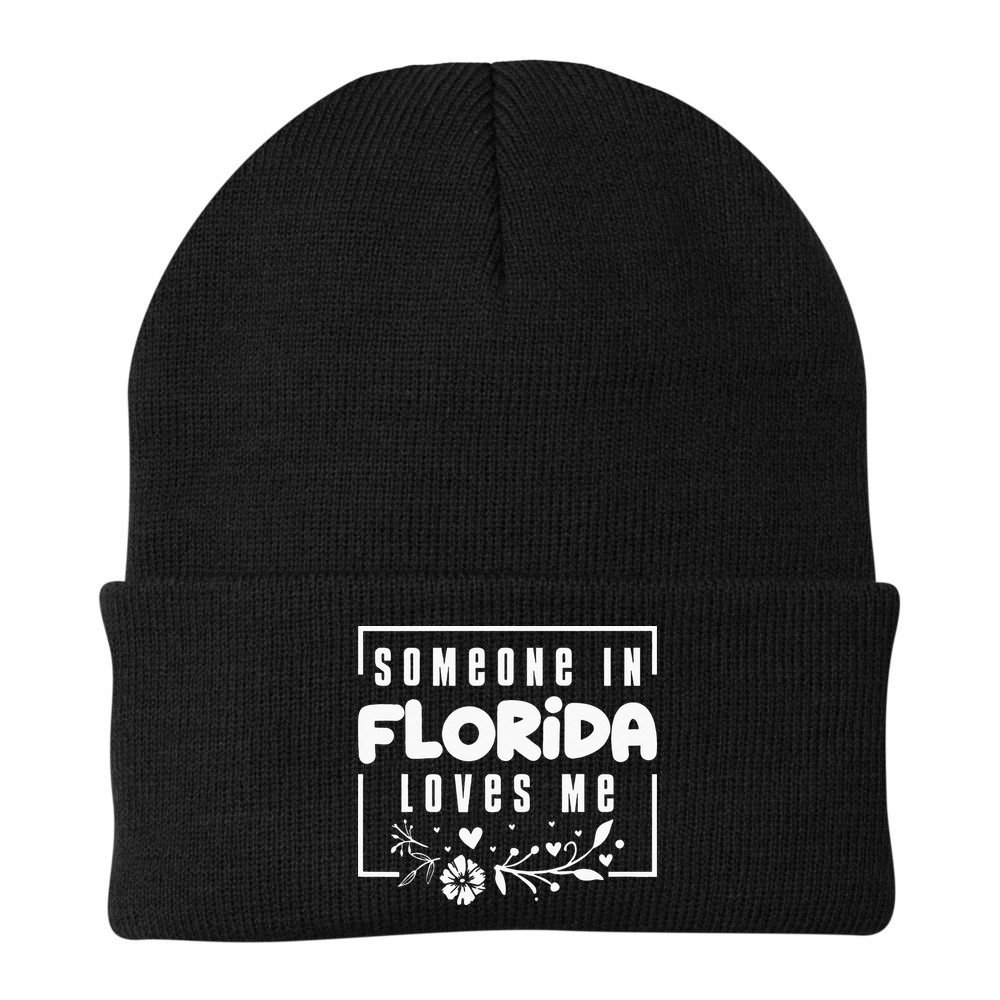 Someone In Florida Loves Me Beanie