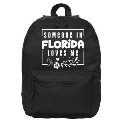 Someone In Florida Loves Me 16 in Basic Backpack
