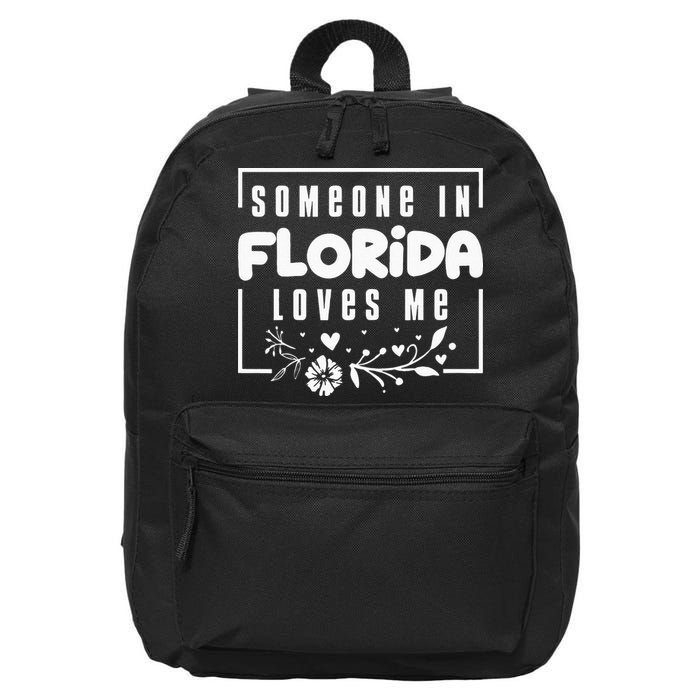 Someone In Florida Loves Me 16 in Basic Backpack