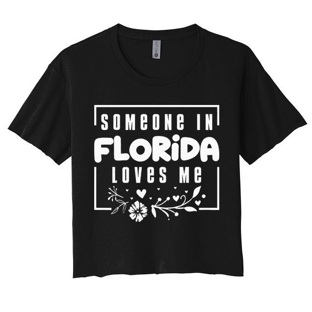 Someone In Florida Loves Me Crop Top