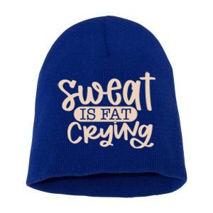 Sweat Is Fat Crying Bodybuiling Gift Short Acrylic Beanie