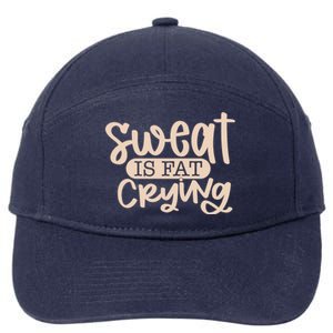 Sweat Is Fat Crying Bodybuiling Gift 7-Panel Snapback Hat