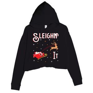 Sleighin It Funny Christmas Pun Sleighing Santa Sleigh Xmas Gift Crop Fleece Hoodie