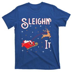 Sleighin It Funny Christmas Pun Sleighing Santa Sleigh Xmas Gift T-Shirt