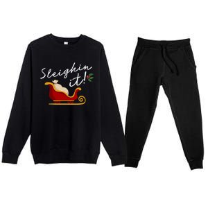 Sleighin It Funny Christmas Pun Sleighing Santa Sleigh Xmas Gift Premium Crewneck Sweatsuit Set