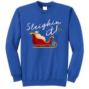 Sleighin It Funny Christmas Pun Sleighing Santa Sleigh Xmas Gift Sweatshirt