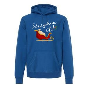 Sleighin It Funny Christmas Pun Sleighing Santa Sleigh Xmas Gift Premium Hoodie