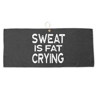 Sweat Is Fat Crying Yoga Barre Weights Funny Kettle Class Gift Large Microfiber Waffle Golf Towel