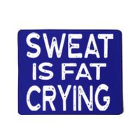 Sweat Is Fat Crying Yoga Barre Weights Funny Kettle Class Gift Mousepad