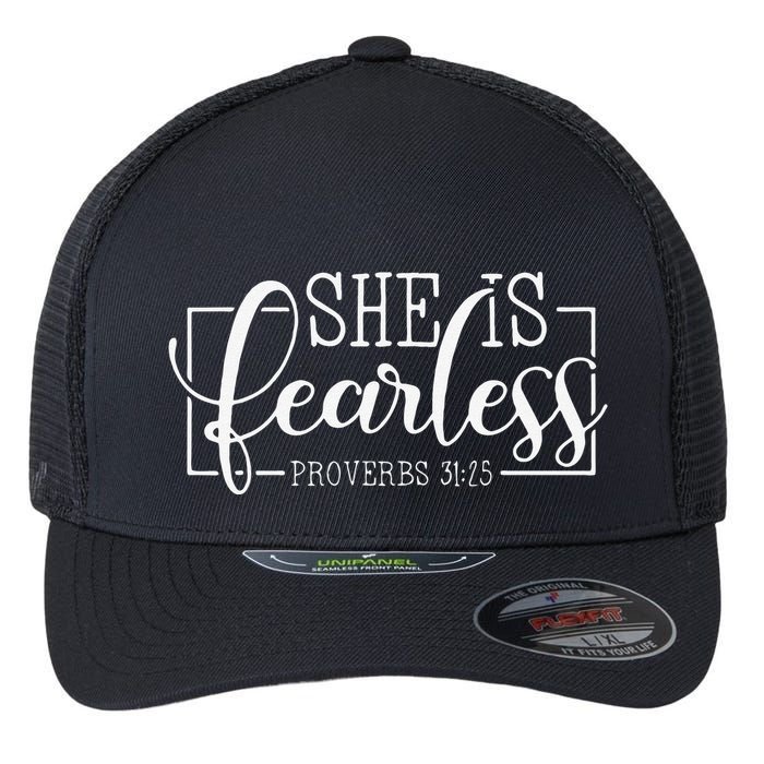 She is Fearless Proverbs 3125 funny Christian quotes Flexfit Unipanel Trucker Cap
