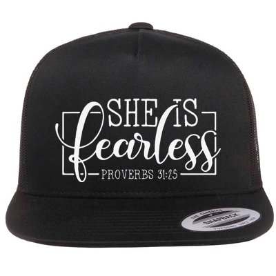 She is Fearless Proverbs 3125 funny Christian quotes Flatbill Hat