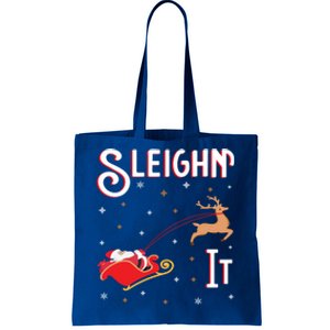 Sleighin It Funny Christmas Pun Sleighing Santa Sleigh Xmas Gift Tote Bag