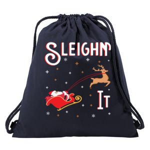 Sleighin It Funny Christmas Pun Sleighing Santa Sleigh Xmas Gift Drawstring Bag