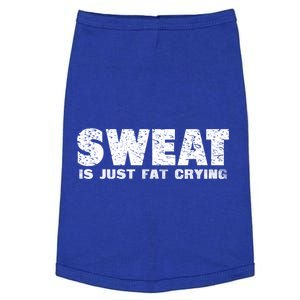 Sweat Is Fat Crying Funny Gym Work Out Motivation Quotes Funny Gift Doggie Tank