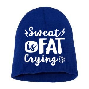 Sweat Is Fat Crying Fun Doodle Funny Workout Saying Cry Gift Short Acrylic Beanie