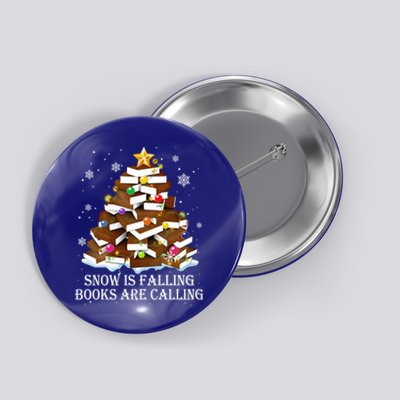 Snow Is Falling Books Are Calling Christmas Tree Books Lover Gift Button