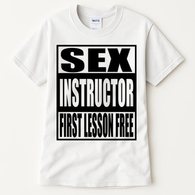 Sex Instructor, First Lesson Free Tall T-Shirt