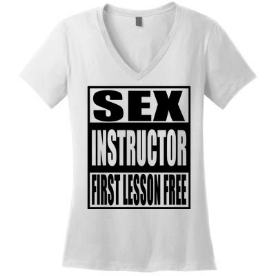 Sex Instructor, First Lesson Free Women's V-Neck T-Shirt