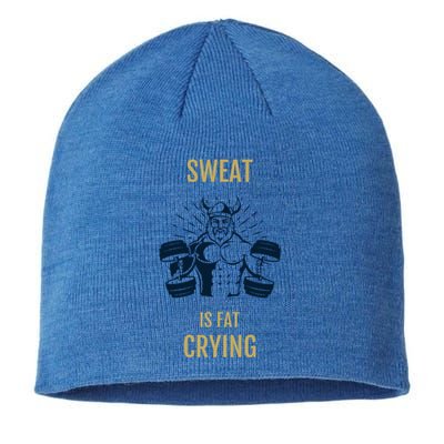 Sweat Is Fat Crying Gift Sustainable Beanie